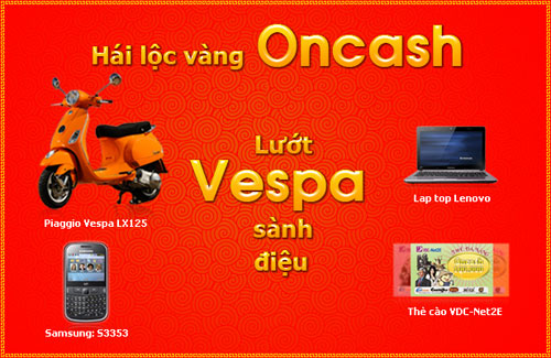 Ongame: Hái lộc vàng Oncash, lướt Vespa sành điệu - Ảnh 2